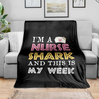 Funny Nurse Shark Gift Throw Blanket This Is My Week