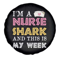 Funny Nurse Shark Gift Spare Tire Cover This Is My Week