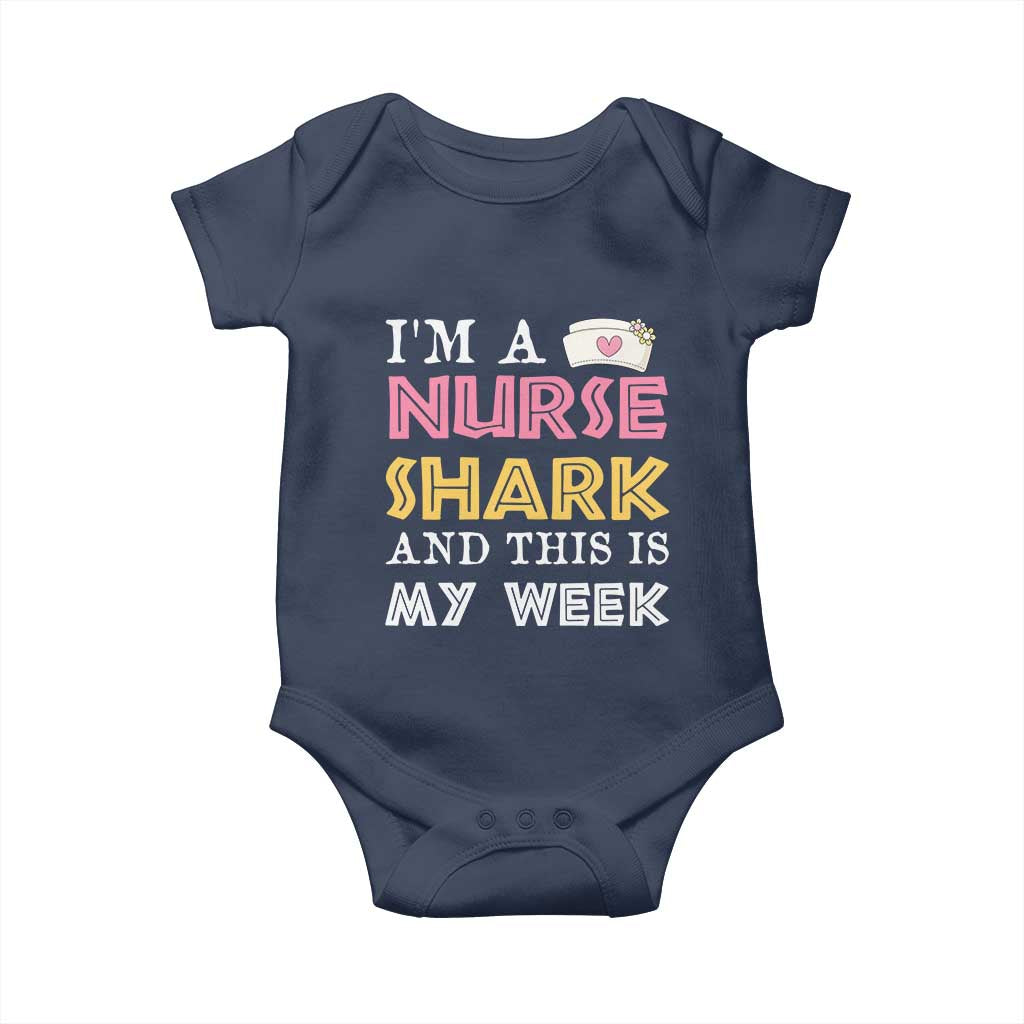 Funny Nurse Shark Gift Baby Onesie This Is My Week