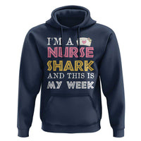 Funny Nurse Shark Gift Hoodie This Is My Week