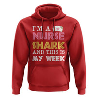 Funny Nurse Shark Gift Hoodie This Is My Week