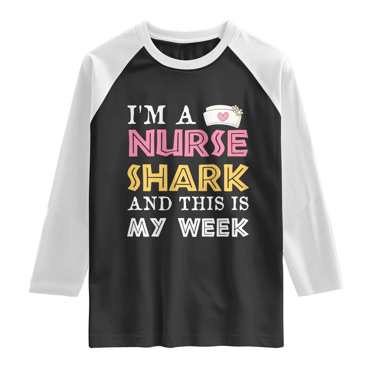 Funny Nurse Shark Gift Raglan Shirt This Is My Week