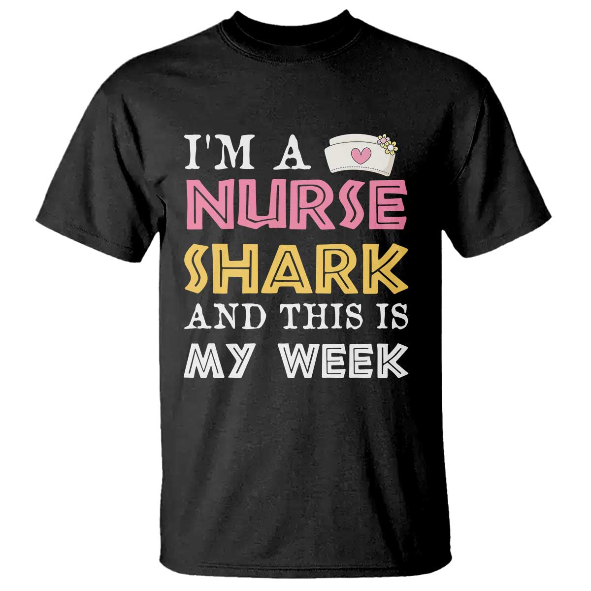 Funny Nurse Shark Gift T Shirt This Is My Week