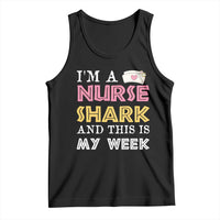 Funny Nurse Shark Gift Tank Top This Is My Week
