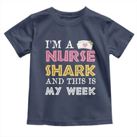 Funny Nurse Shark Gift Toddler T Shirt This Is My Week