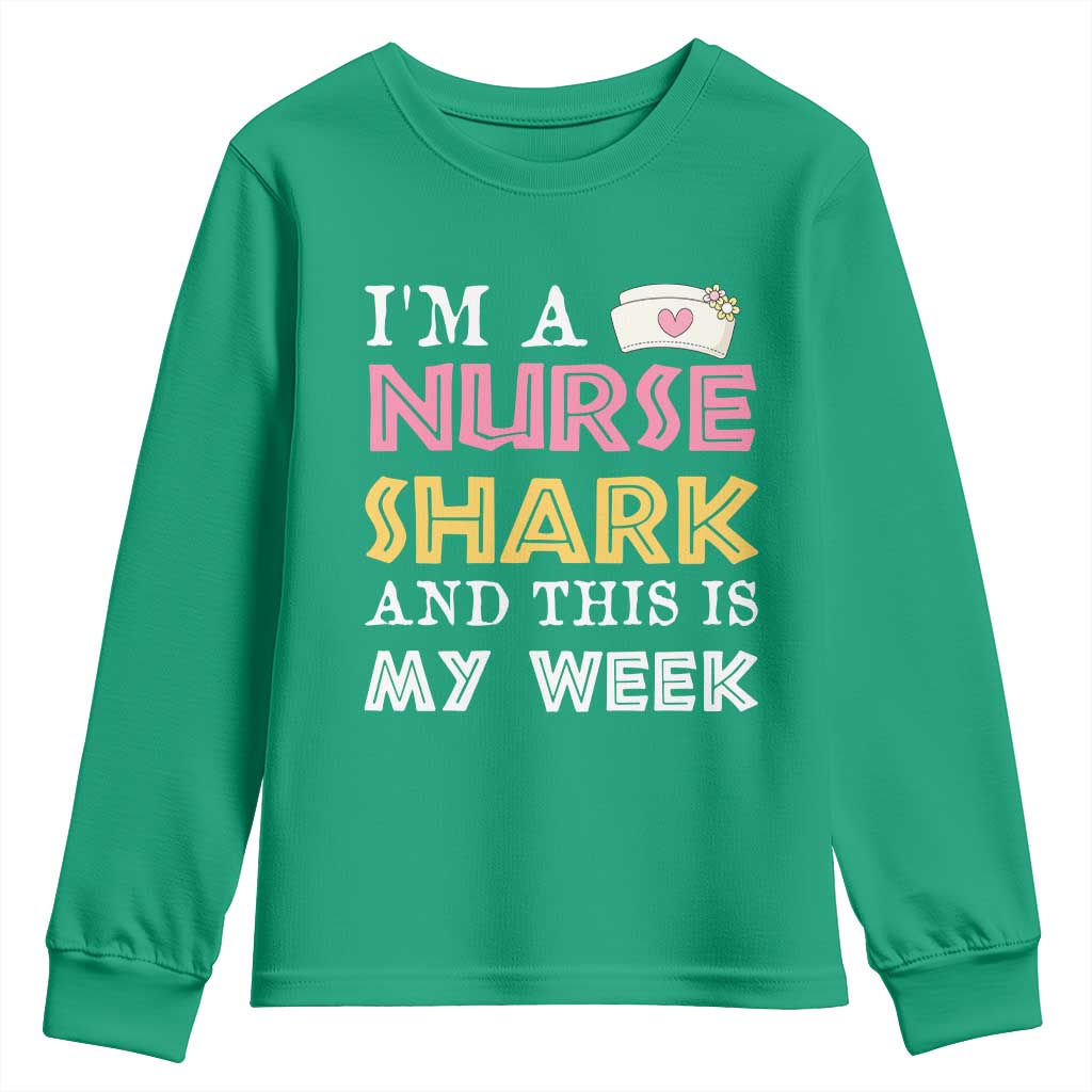 Funny Nurse Shark Gift Youth Sweatshirt This Is My Week