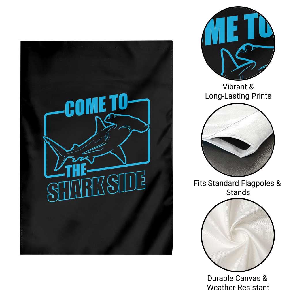 Funny Hammerhead Shark Lover Garden Flag Come To The Shark Side