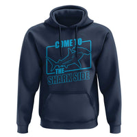 Funny Hammerhead Shark Lover Hoodie Come To The Shark Side