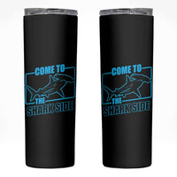 Funny Hammerhead Shark Lover Skinny Tumbler Come To The Shark Side