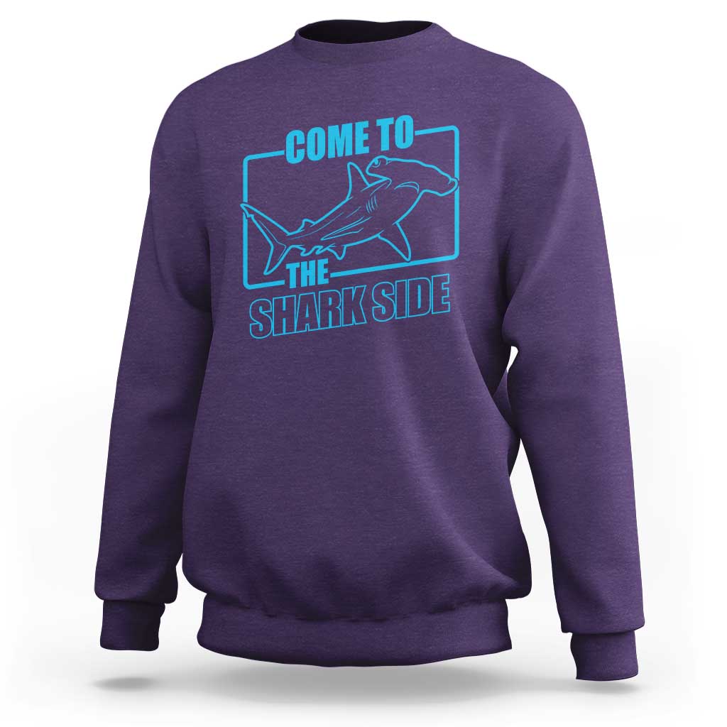 Funny Hammerhead Shark Lover Sweatshirt Come To The Shark Side