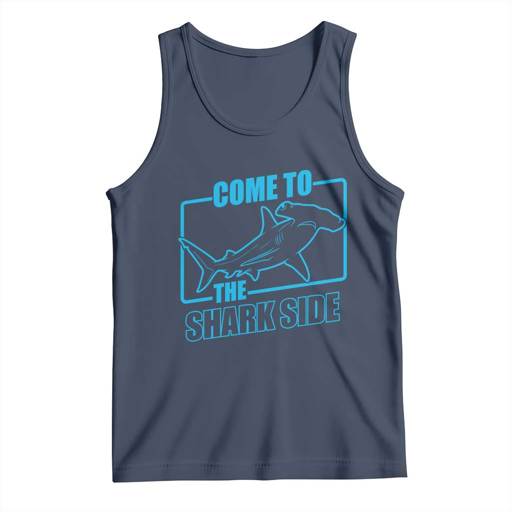 Funny Hammerhead Shark Lover Tank Top Come To The Shark Side