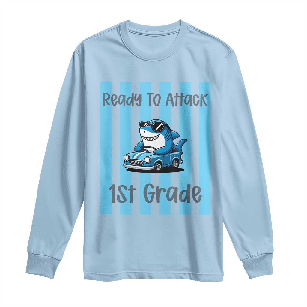 Ready To Attack 1st Grade Long Sleeve Shirt Funny Shark Driving Car Back To School
