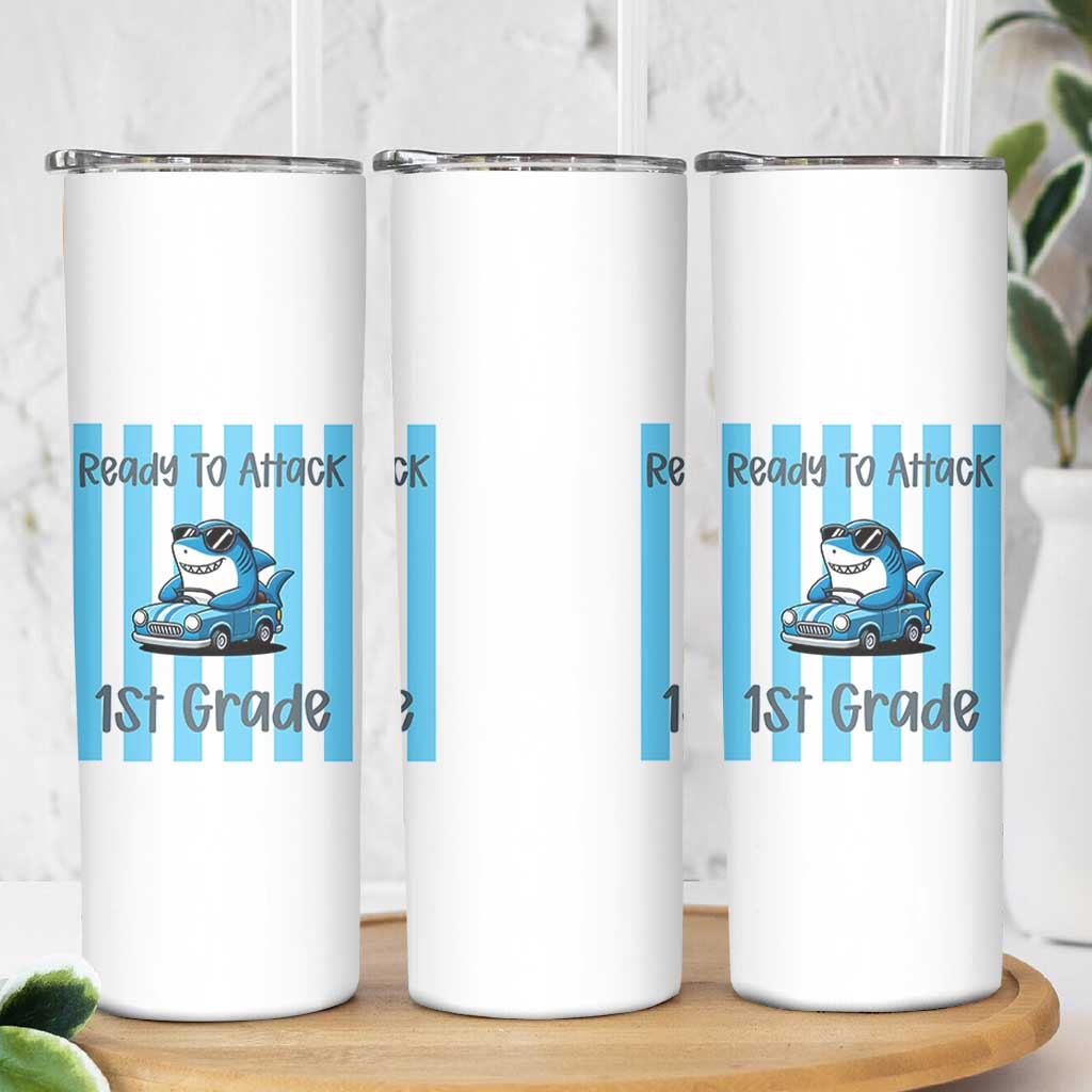 Ready To Attack 1st Grade Skinny Tumbler Funny Shark Driving Car Back To School