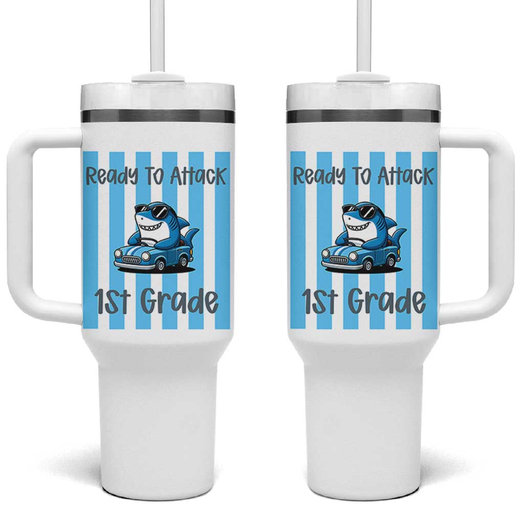 Ready To Attack 1st Grade Tumbler With Handle Funny Shark Driving Car Back To School