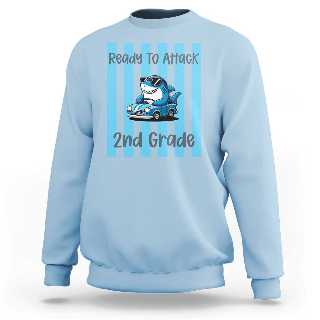 Ready To Attack 2nd Grade Sweatshirt Funny Shark Driving Car Back To School
