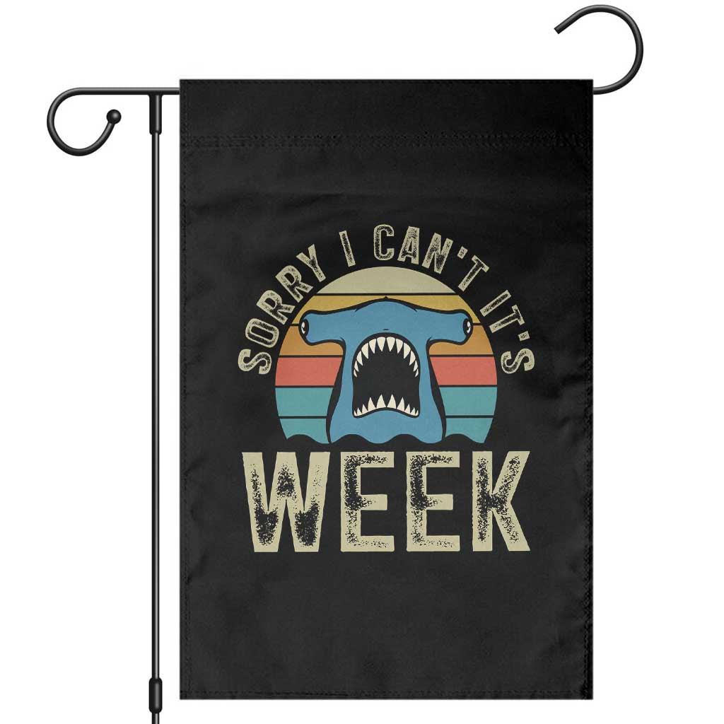 Vintage Hammerhead Shark Lover Garden Flag Sorry I Cant Its Week