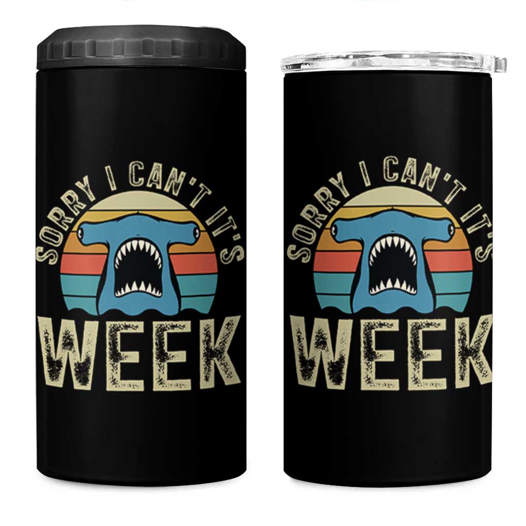 Vintage Hammerhead Shark Lover 4 in 1 Can Cooler Tumbler Sorry I Cant Its Week