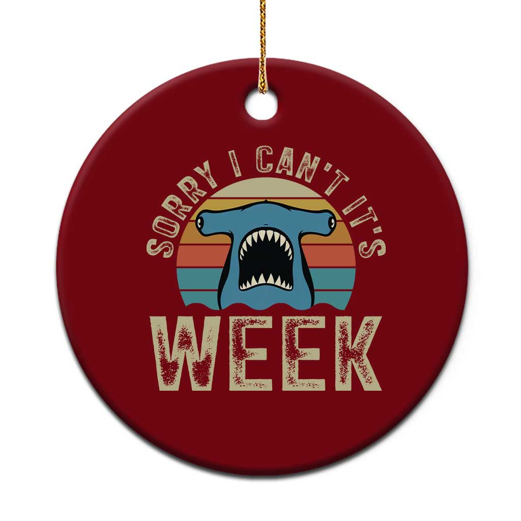 Vintage Hammerhead Shark Lover Ceramic Ornament Sorry I Cant Its Week