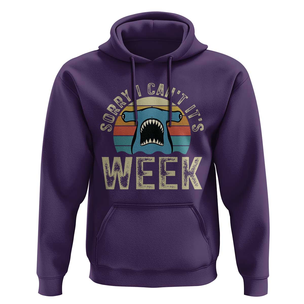 Vintage Hammerhead Shark Lover Hoodie Sorry I Cant Its Week