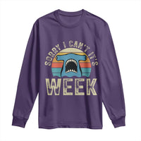 Vintage Hammerhead Shark Lover Long Sleeve Shirt Sorry I Cant Its Week
