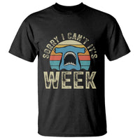 Vintage Hammerhead Shark Lover T Shirt Sorry I Cant Its Week