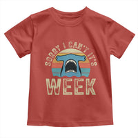 Vintage Hammerhead Shark Lover Toddler T Shirt Sorry I Cant Its Week