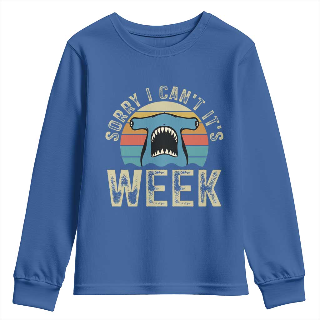 Vintage Hammerhead Shark Lover Youth Sweatshirt Sorry I Cant Its Week