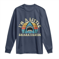 Im A Little Sharktastic Long Sleeve Shirt Vintage Shark Lover Week Gift