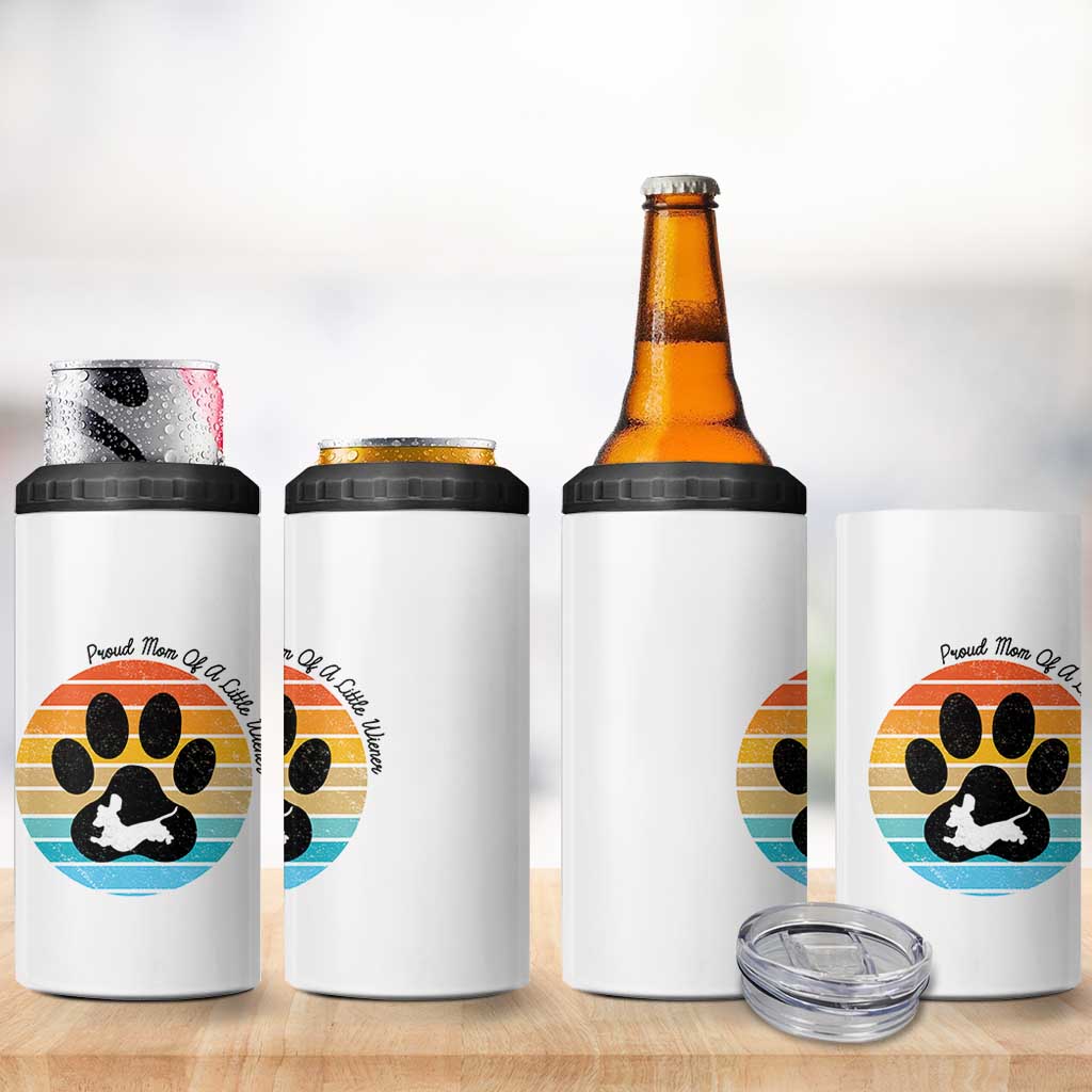 Dachshund Dog Mom 4 in 1 Can Cooler Tumbler Proud Mom Of A Little Wiener