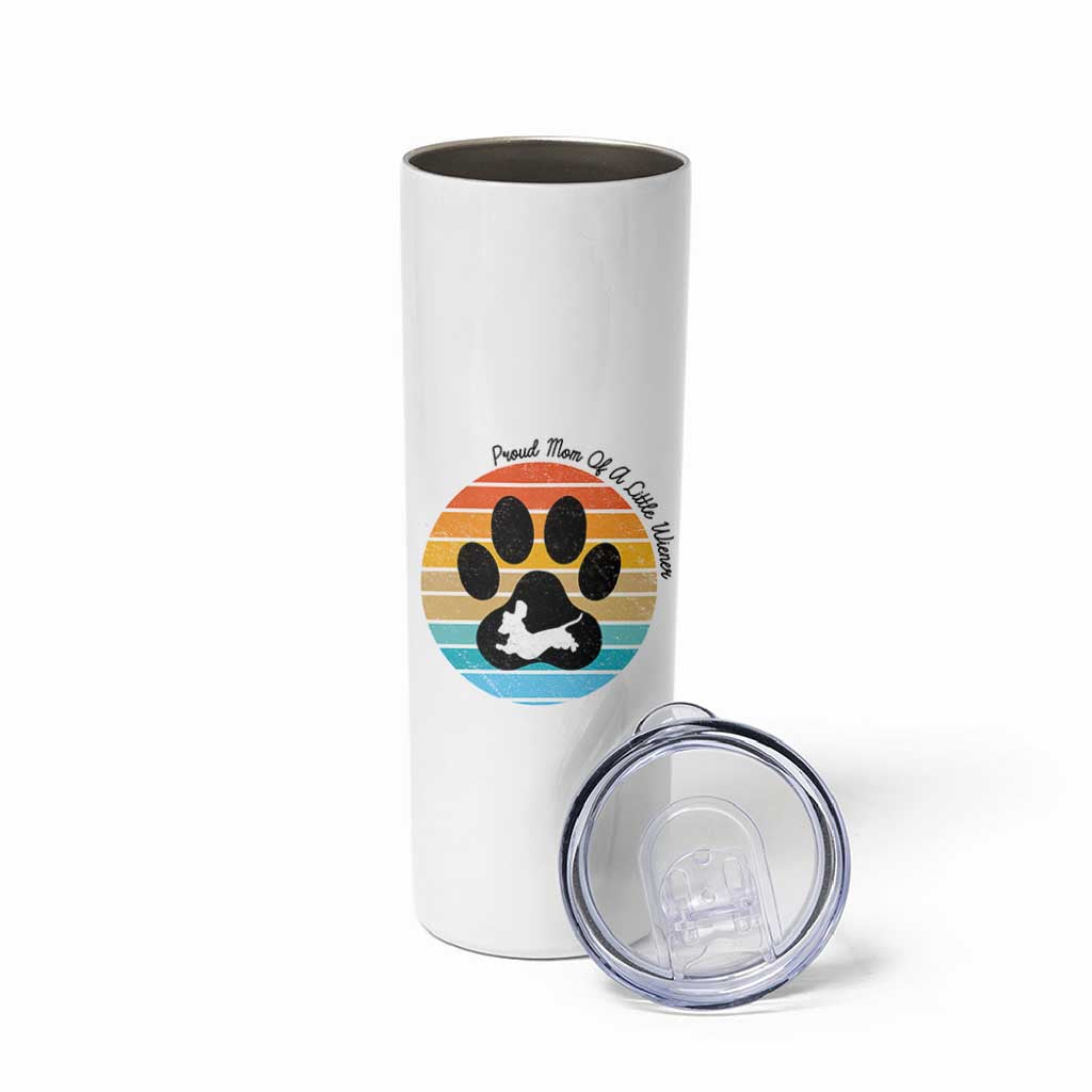 Dachshund Dog Mom Skinny Tumbler Proud Mom Of A Little Wiener