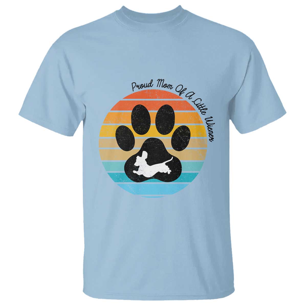 Dachshund Dog Mom T Shirt Proud Mom Of A Little Wiener - Wonder Print Shop