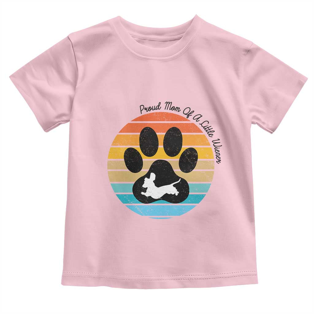 Dachshund Dog Mom Toddler T Shirt Proud Mom Of A Little Wiener - Wonder Print Shop