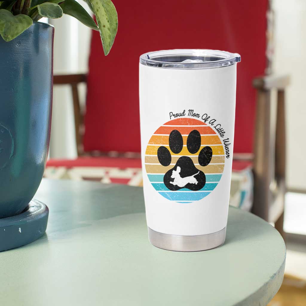 Dachshund Dog Mom Tumbler Cup Proud Mom Of A Little Wiener