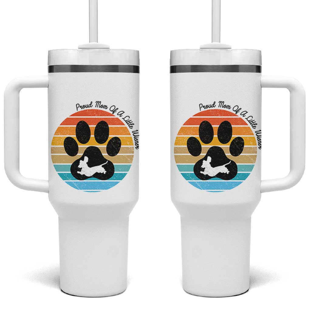 Dachshund Dog Mom Tumbler With Handle Proud Mom Of A Little Wiener