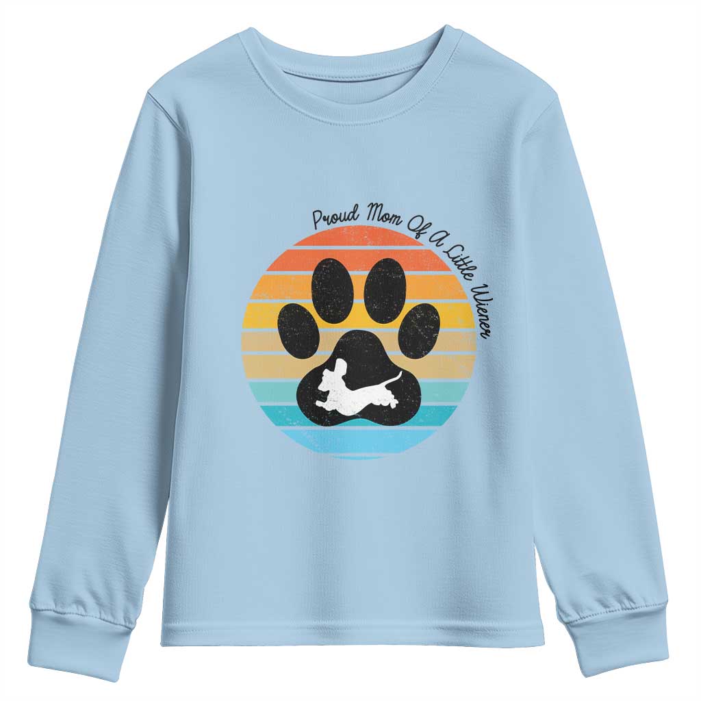 Dachshund Dog Mom Youth Sweatshirt Proud Mom Of A Little Wiener - Wonder Print Shop