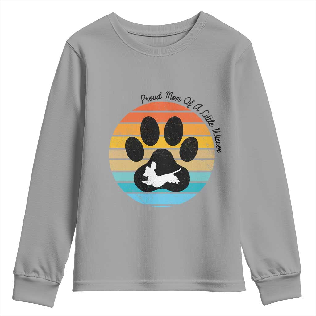 Dachshund Dog Mom Youth Sweatshirt Proud Mom Of A Little Wiener - Wonder Print Shop