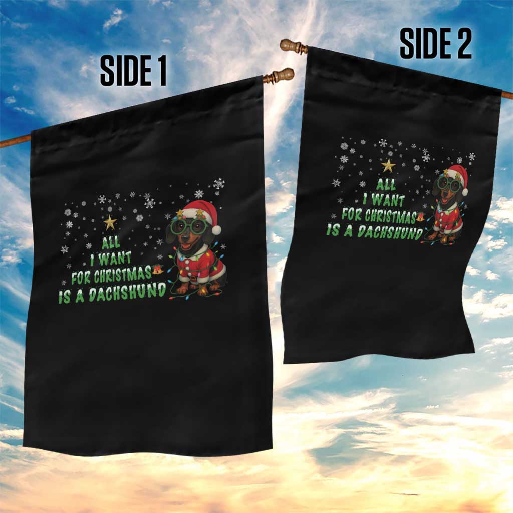 Christmas Dachshund Garden Flag All I Want For Christmas Is A Dachshund - Wonder Print Shop