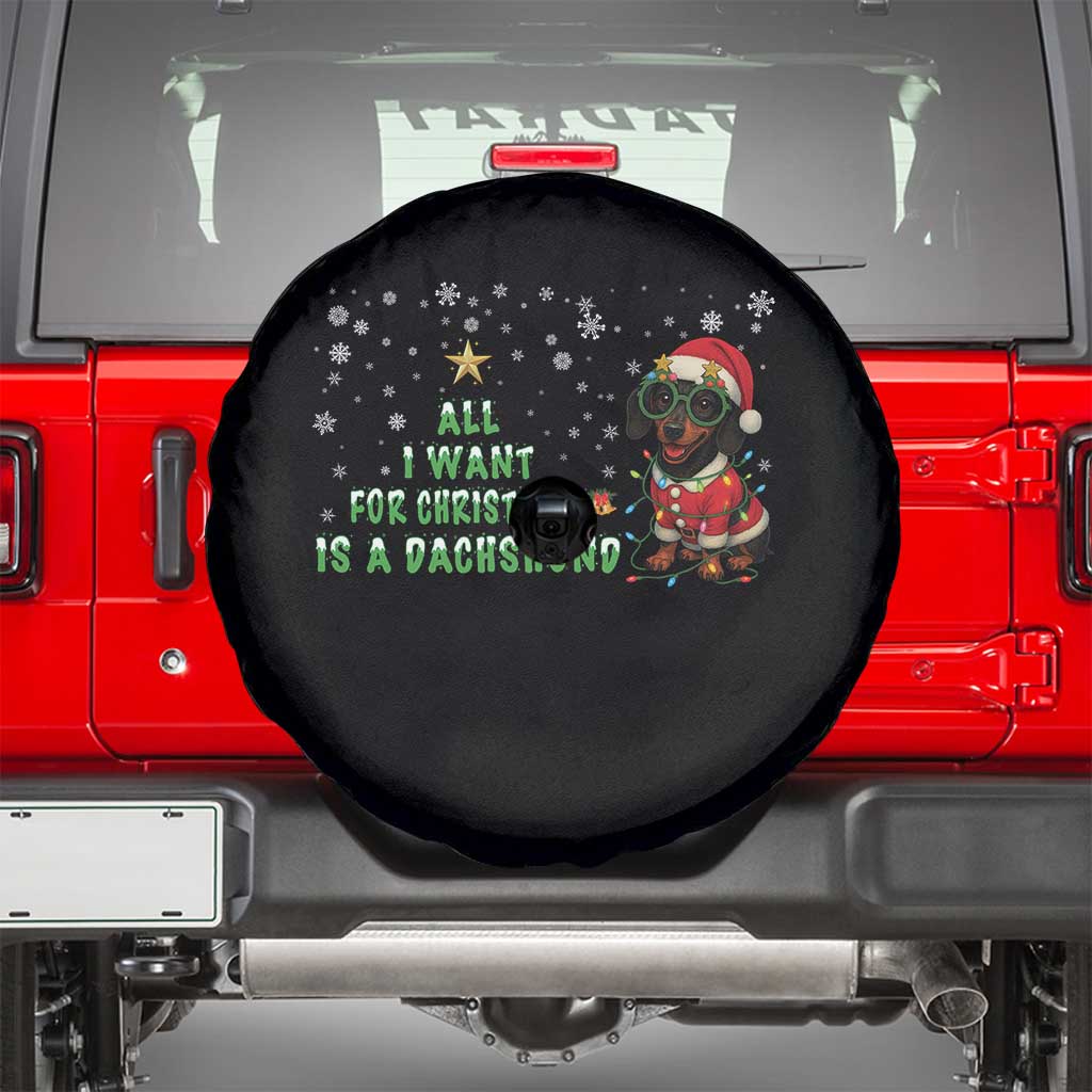 Christmas Dachshund Spare Tire Cover All I Want For Christmas Is A Dachshund - Wonder Print Shop
