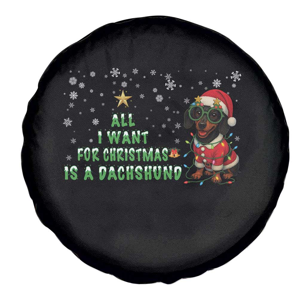 Christmas Dachshund Spare Tire Cover All I Want For Christmas Is A Dachshund - Wonder Print Shop