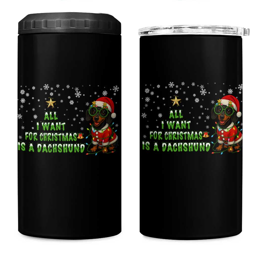 Christmas Dachshund 4 in 1 Can Cooler Tumbler All I Want For Christmas Is A Dachshund