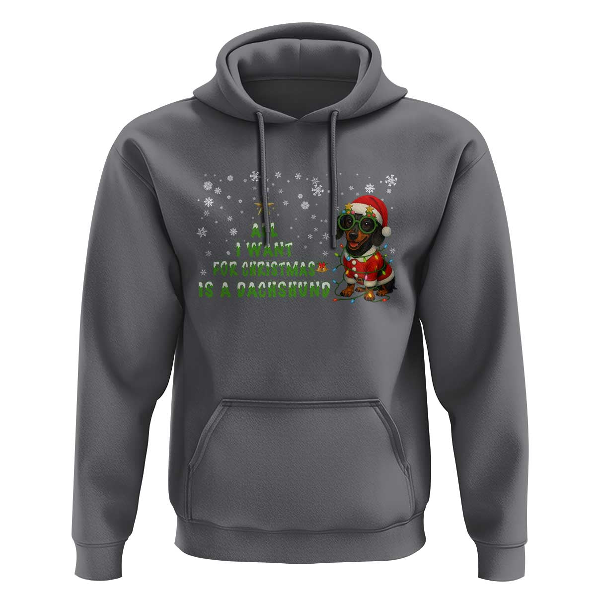 Christmas Dachshund Hoodie All I Want For Christmas Is A Dachshund - Wonder Print Shop
