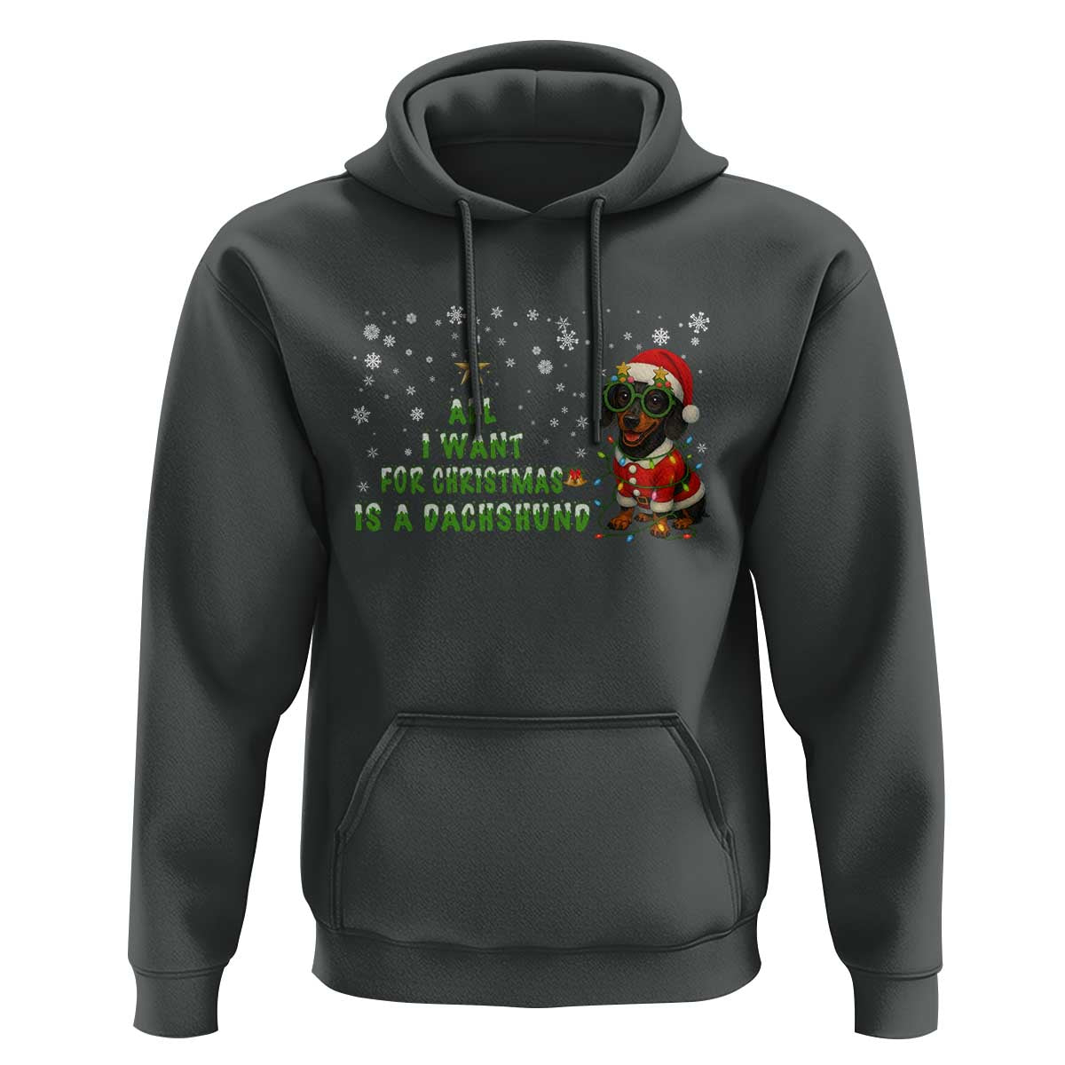 Christmas Dachshund Hoodie All I Want For Christmas Is A Dachshund - Wonder Print Shop
