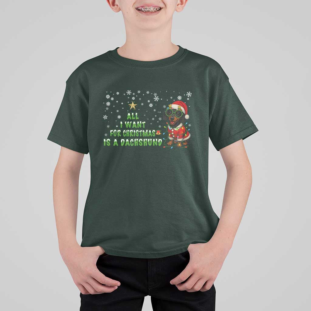 Christmas Dachshund T Shirt For Kid All I Want For Christmas Is A Dachshund - Wonder Print Shop
