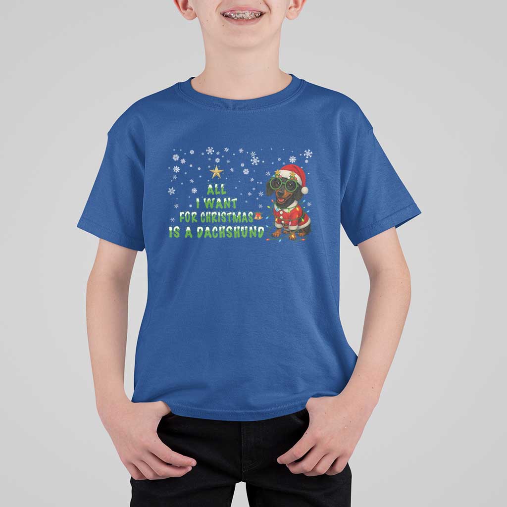 Christmas Dachshund T Shirt For Kid All I Want For Christmas Is A Dachshund - Wonder Print Shop