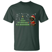 Christmas Dachshund T Shirt All I Want For Christmas Is A Dachshund - Wonder Print Shop