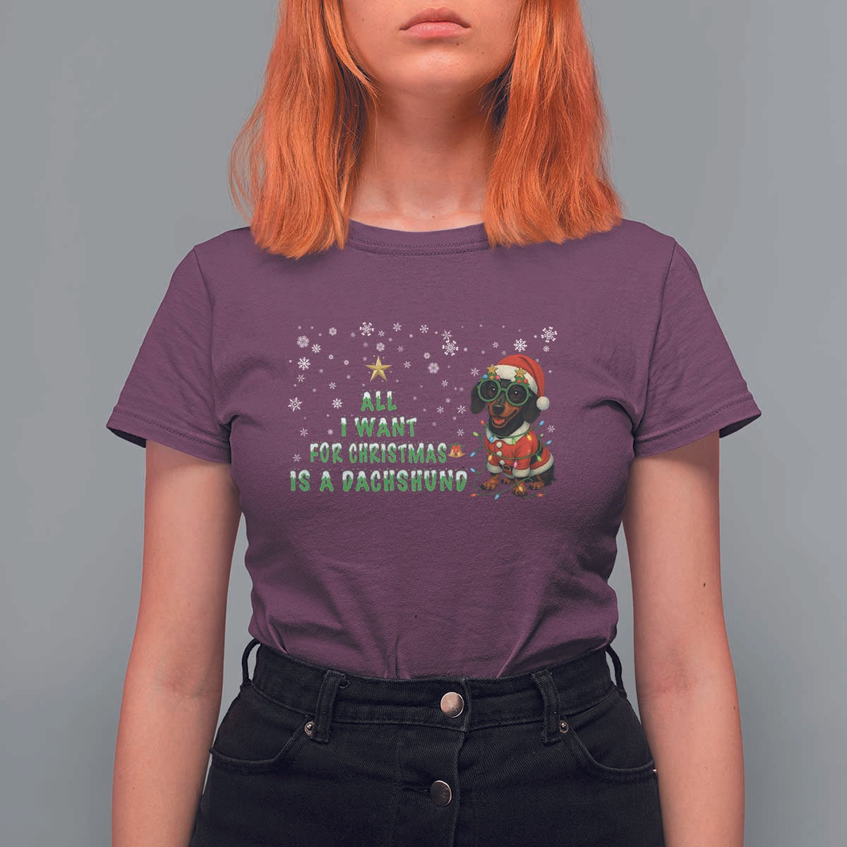 Christmas Dachshund T Shirt For Women All I Want For Christmas Is A Dachshund - Wonder Print Shop