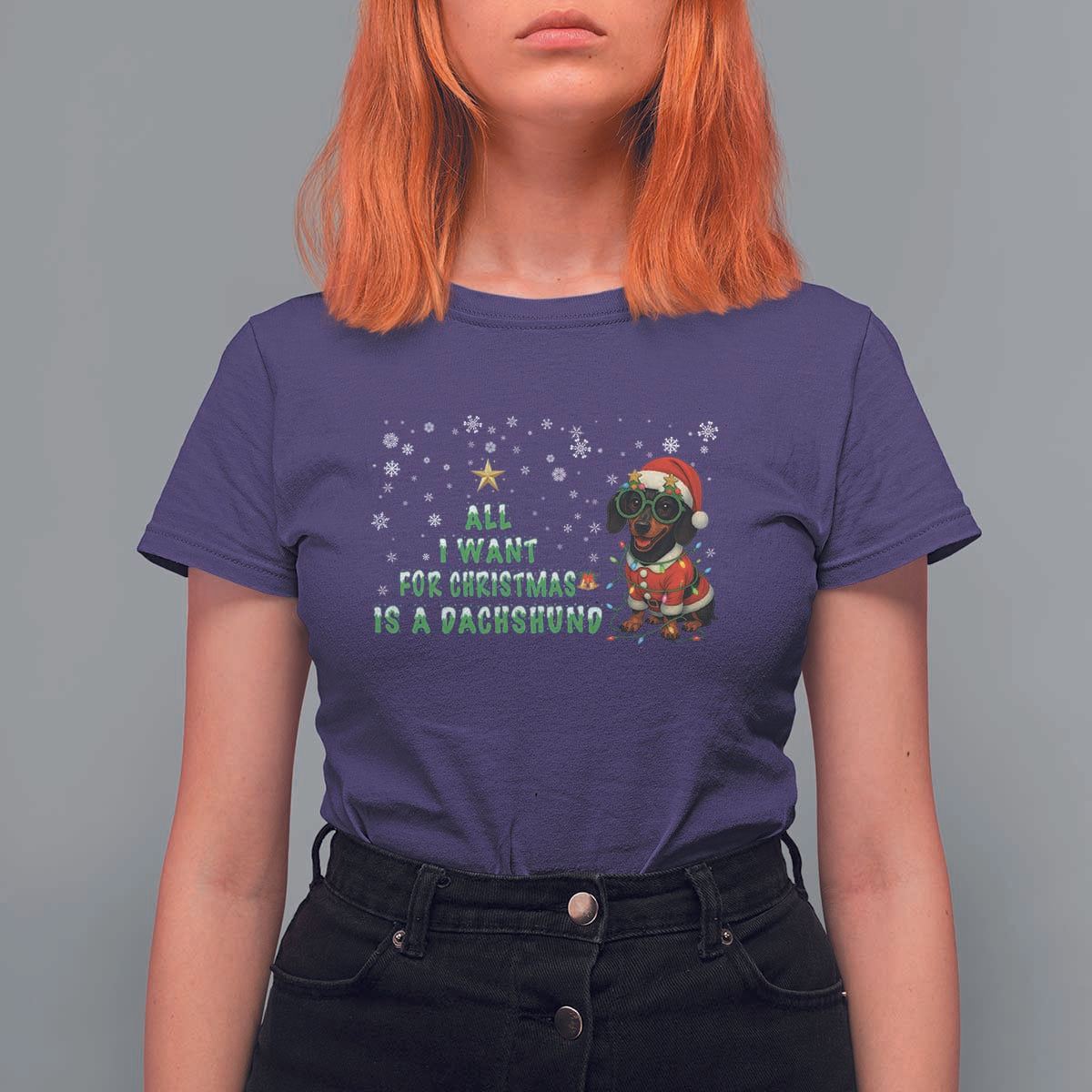 Christmas Dachshund T Shirt For Women All I Want For Christmas Is A Dachshund - Wonder Print Shop