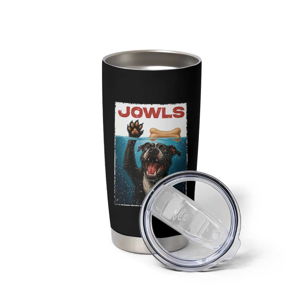 Pitbull Lover Tumbler Cup Funny Jowls Horror Dog Poster