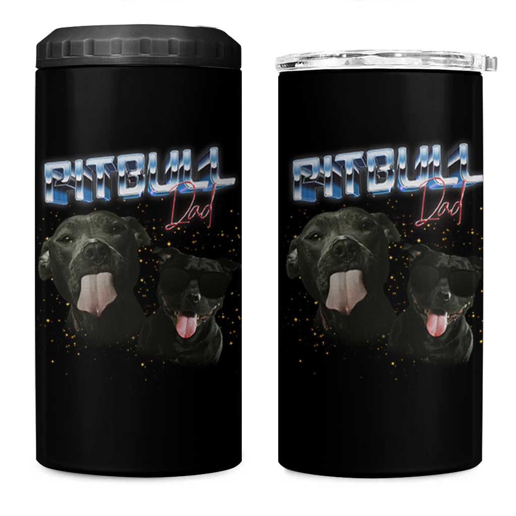 Pitbull Dad 4 in 1 Can Cooler Tumbler Funny Gift For Pitbull Lover