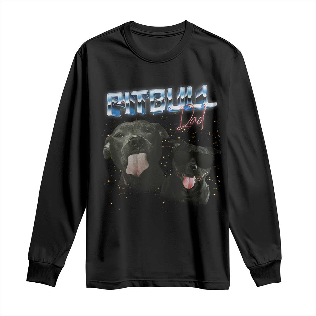 Pitbull Dad Long Sleeve Shirt Funny Gift For Pitbull Lover - Wonder Print Shop